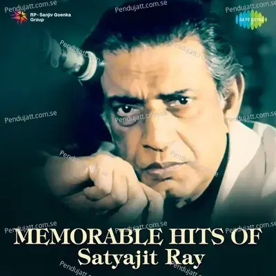 Memorable Hits Of Satyajit Ray - Various Artists cover album