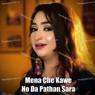 Mena Che Kawe No Da Pathan Sara - Afshan Zaibe album cover 