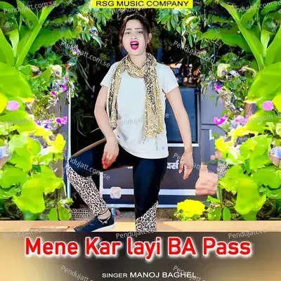 Mene Kar Layi Ba Pass - Manoj Baghel album cover 