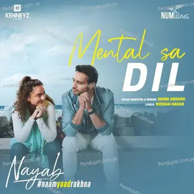 Mental Sa Dil - Shani Arshad album cover 