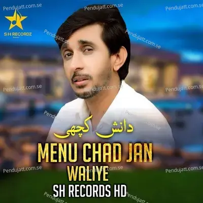 Menu Chad Jan Waliye - Danish Khichi album cover 