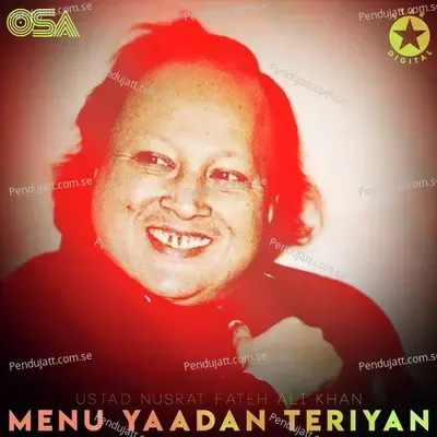 Menu Yaadan Teriyan - Nusrat Fateh Ali Khan album cover 