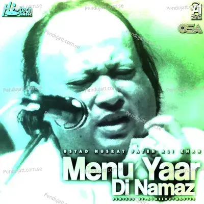 Menu Yaar Di Namaz - Nusrat Fateh Ali Khan album cover 