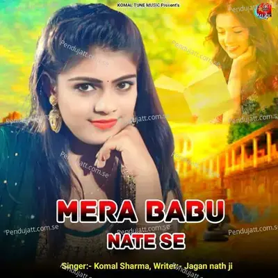 Mera Babu Nate Se - Komal Sharma album cover 