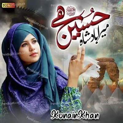 Mera Badshah Hussain Hai mp3 song
