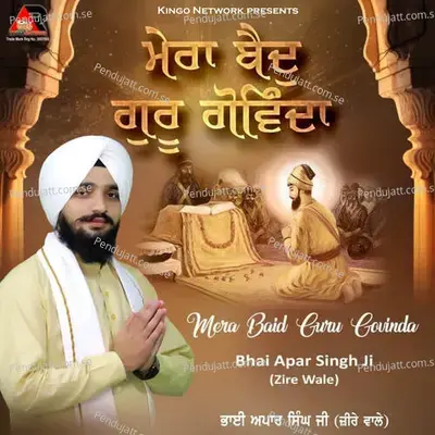 Mera Baid Guru Govinda - Bhai Apar Singh Ji album cover 