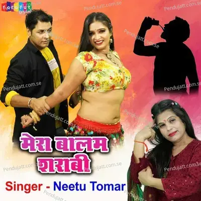 Mera Balam Sharabi - Neetu Tomar album cover 