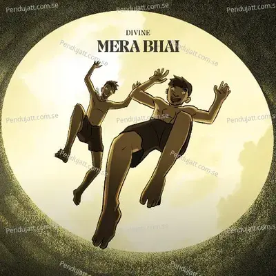Mera Bhai - DIVINE