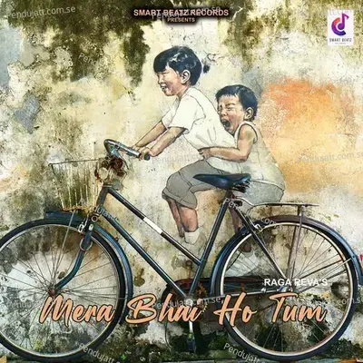 Mera Bhai Ho Tum - Raga Reva album cover 