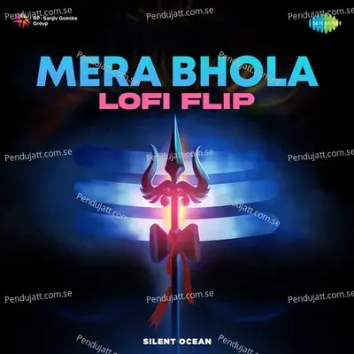 Mera Bhola - Lofi Flip - Silent Ocean album cover 