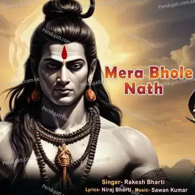 Mera Bhole Nath - Rakesh Bharti album cover 