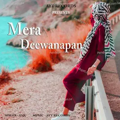 Mera Deewanapan - Parvez Alam album cover 