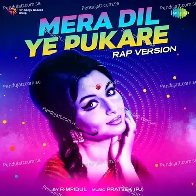 Mera Dil Ye Pukare - Rap Version - R-mridul album cover 