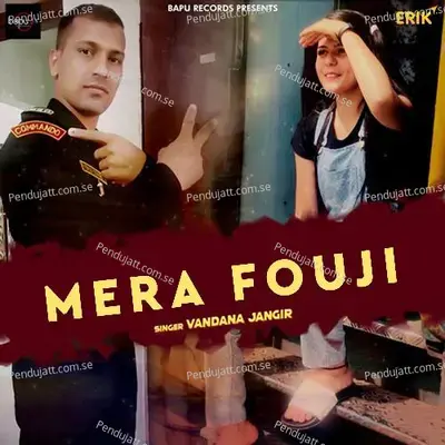 Mera Fouji - Vandana Jangir album cover 