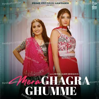 Mera Ghagra Ghumme - Renuka Panwar album cover 