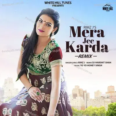 Mera Jee Karda - Remix - Rimz J album cover 