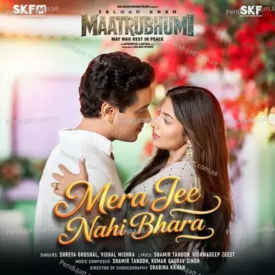 Mera Jee Nahi Bhara (From 