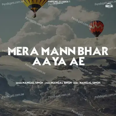Mera Mann Bhar Aaya Ae - Mangal Singh album cover 