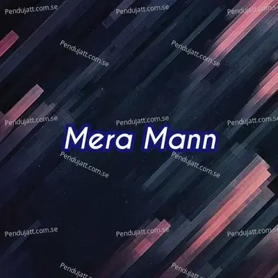 Mera Mann - Mahbub Islam album cover 