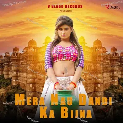 Mera Nau Dandi Ka Bijna - Swara Verma album cover 