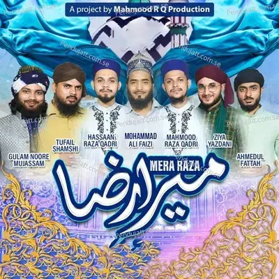 Mera Raza - Mahmood Raza Qadri album cover 