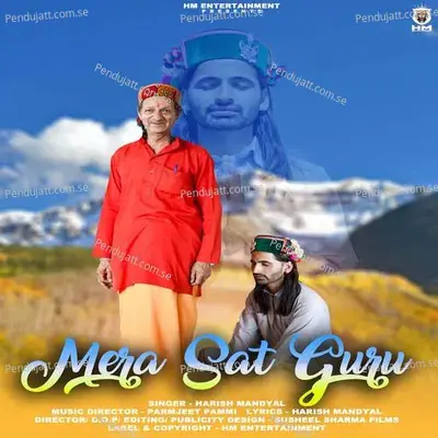 Mera Sat Guru - Harish Mandyal album cover 