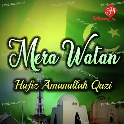 Mera Watan - Hafiz Amanullah Qazi album cover 