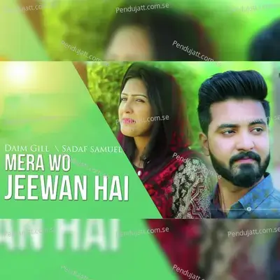 Mera Wo Jeewan Hai - Daim Gill album cover 