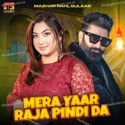 Mera Yaar Raja Pindi Da - Mazhar Rahi album cover 