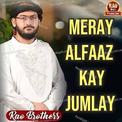 Meray Alfaaz Kay Jumlay - Rao Brothers album cover 