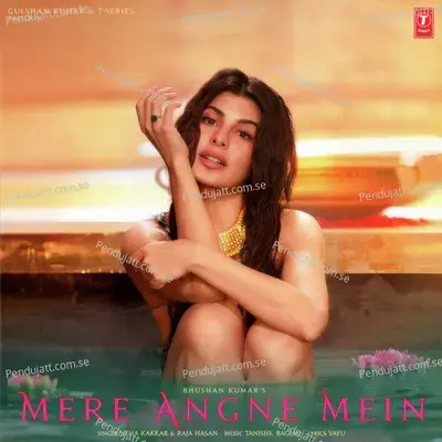 Mere Angne Mein - Neha Kakkar album cover 