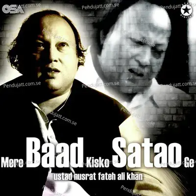 Mere Baad Kisko Satao Ge - Nusrat Fateh Ali Khan album cover 