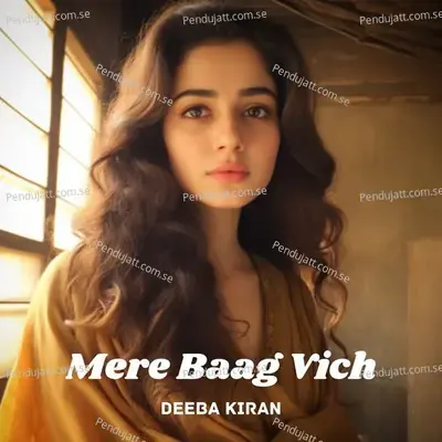 Mere Baag Vich - Deeba Kiran album cover 