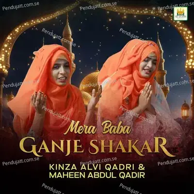 Mere Baba Ganje Shakar - Kinza Alvi Qadri album cover 