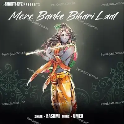 Mere Banke Bihari Laal mp3 song