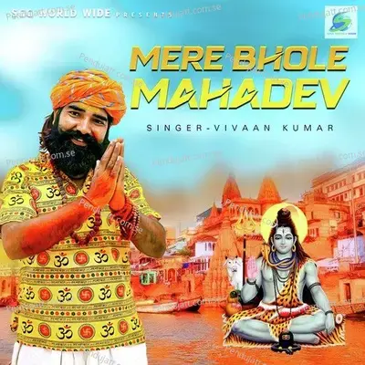 Mere Bhole Mahadev - Vivaan Kumar album cover 