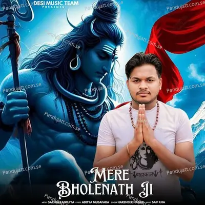 Mere Bholenath Ji - Sachin Kanojiya album cover 