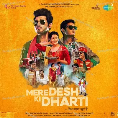 Mere Desh Ki Dharti - Sukhwinder Singh album cover 