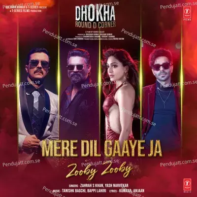 Mere Dil Gaaye Ja   From  Quot Dhokha Round D Corner Quot mp3 song