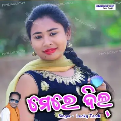 Mere Dil - Lucky Tandi album cover 
