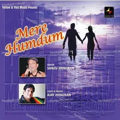 Mere Humdum - Sanjiv Jhingran cover album