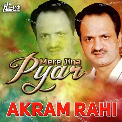 Mere Jina Pyar - Akram Rahi cover album