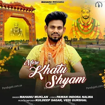 Mere Khatu Shyam - Mahanu Muklan album cover 