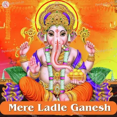 Mere Ladle Ganesh - Rashmi Arora album cover 