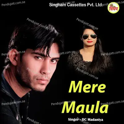 Mere Maula - Dc Madaniya album cover 