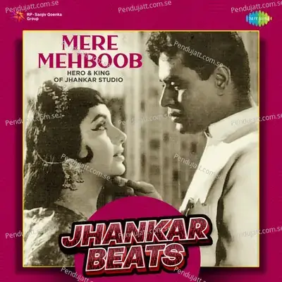 Tumse Izhare-Haal Kar Baithe - Jhankar Beats - Hero And king Of Jhankar Studio album cover 