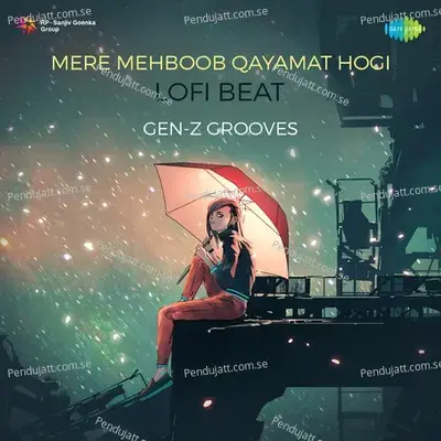 Mere Mehboob Qayamat Hogi Lofi Beat - Gen-Z Grooves album cover 