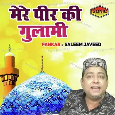 Mere Peer Ki Ghulami - Saleem Javed album cover 