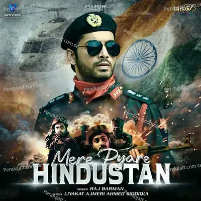 Mere Pyare Hindustan - Raj Barman album cover 