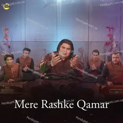 Mere Rashke Qamar - Khalid Khan Qawal album cover 